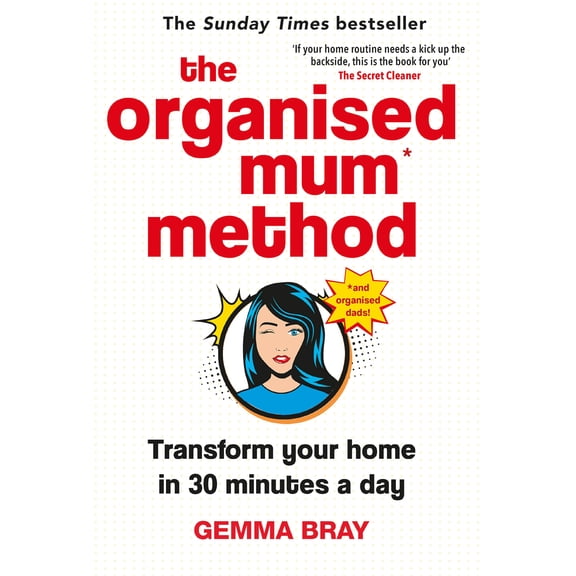Pre-Owned The Organised Mum Method: Transform Your Home in 30 Minutes a Day (Hardcover) 0349422206 9780349422206