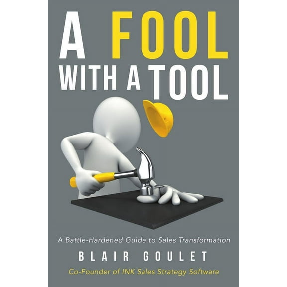 A Fool With A Tool, (Paperback)