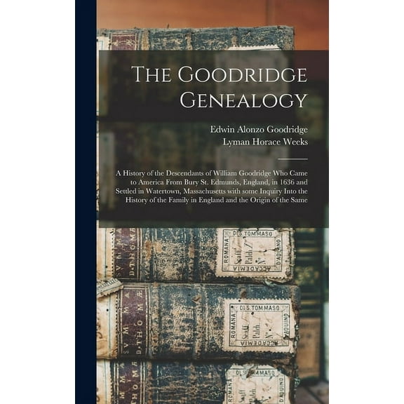 The Goodridge Genealogy (Hardcover)