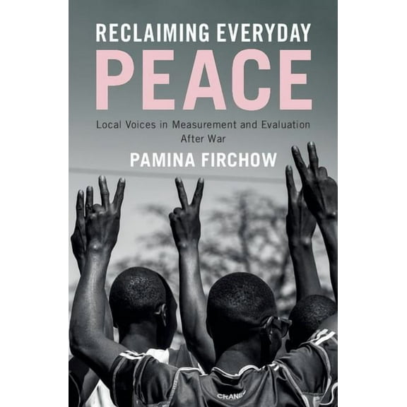 Reclaiming Everyday Peace, (Paperback)