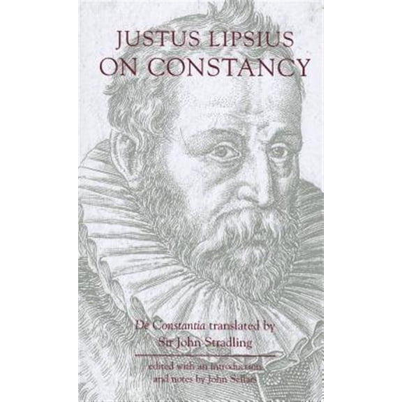 Pre-Owned Bristol Phoenix Press Classic Editions Justus Lipsius: On Constancy, (Paperback)