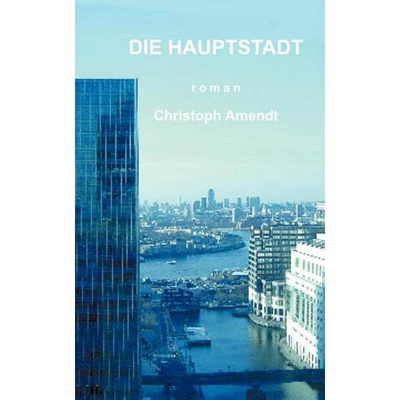 Die Hauptstadt, (Paperback)