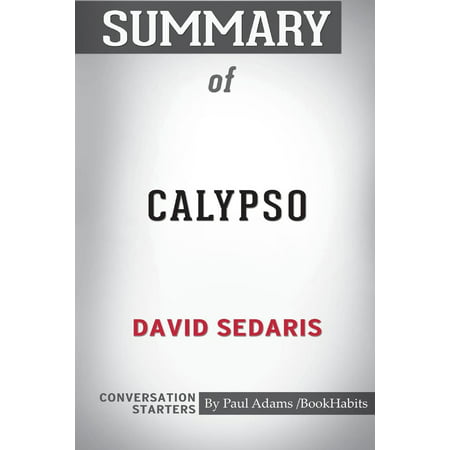 Summary of Calypso by David Sedaris : Conversation