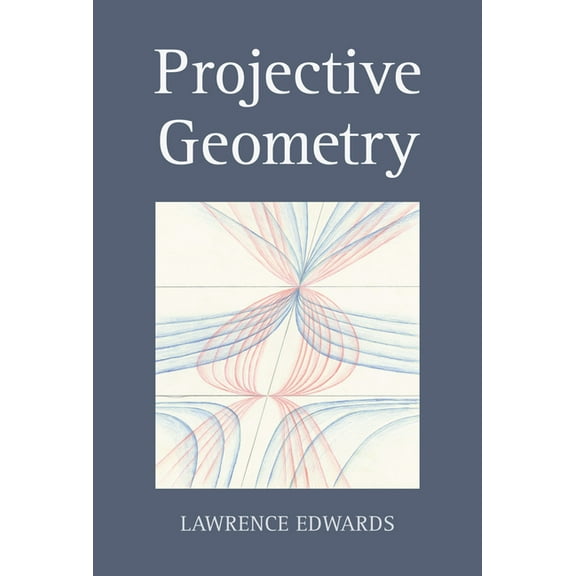 Projective Geometry, (Paperback)