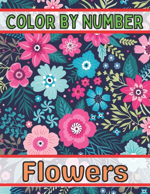 big color by numbers flowers book big color by numbers flowers book