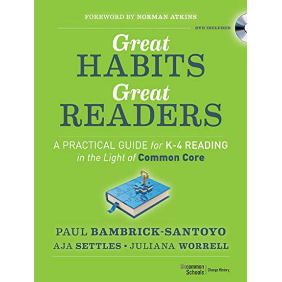 Pre-Owned Great Habits, Great Readers: A Practical Guide for K - 4 Reading in the Light of Common Core, 9781118143957, 1118143957, Paperback, 1 edition
