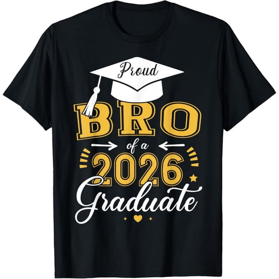 Proud Bro of a Class of 2026 Graduate for Graduation Adult T-shirt