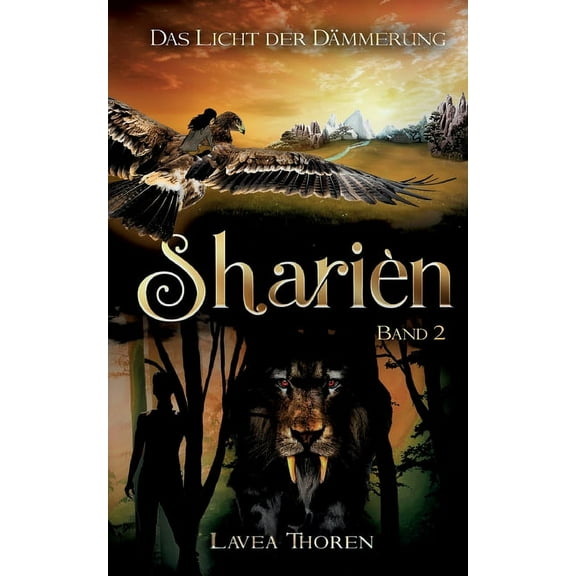 Sharièn: Das Licht der Dämmerung, (Paperback)
