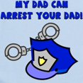 thumbnail image 2 of CafePress - My Dad Can Arrest Your Dad Infant Bodysuit - Baby Light Bodysuit, Size Newborn - 24 Months, 2 of 4