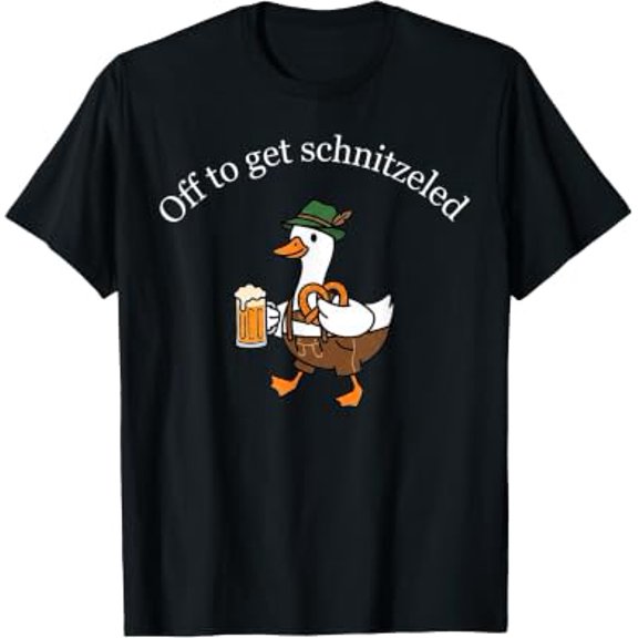 Off to Get Schnitzeled Funny Goose Oktoberfest T-Shirt
