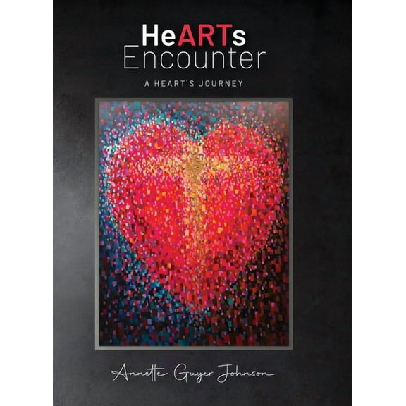 HeARTs Encounter: A Heart's Journey, (Hardcover)