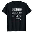 thumbnail image 1 of AALJY Mother Daughter Trip 2025 Family Vacation Mom Matching T-Shirt, 1 of 1