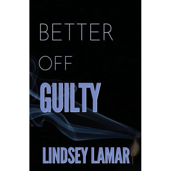 Better Off Guilty, (Paperback)