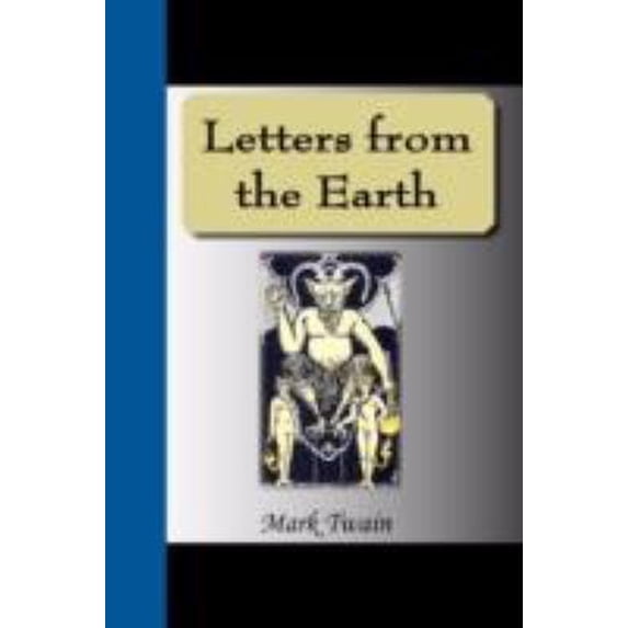 Pre-Owned Letters From The Earth (Paperback) 1595477349 9781595477347