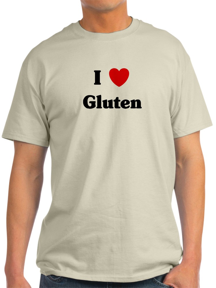 CafePress - I Love Gluten Light T Shirt 