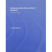 Understanding Government Budgets: A Practical Guide
