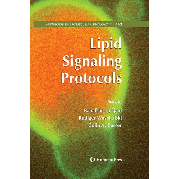 Methods in Molecular Biology Lipid Signaling Protocols, Book 462, (Paperback)