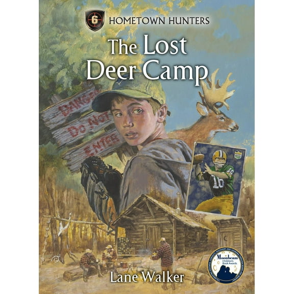 Hometown Hunters Lost Deer Camp, (Hardcover)