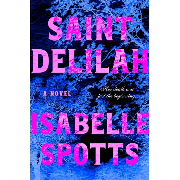 Saint Delilah, (Hardcover)