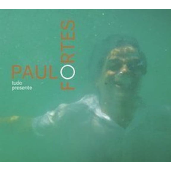 Paulo Fortes - Tudo Presente - Music & Performance - CD