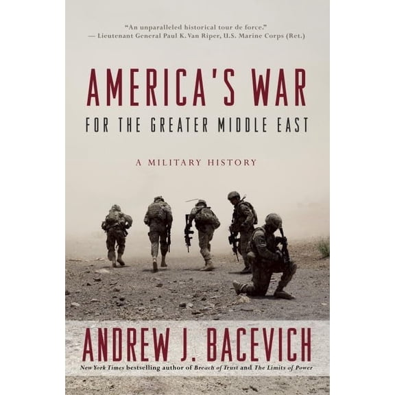 Pre-Owned America's War for the Greater Middle East: A Military History (Hardcover) 0553393936 9780553393934