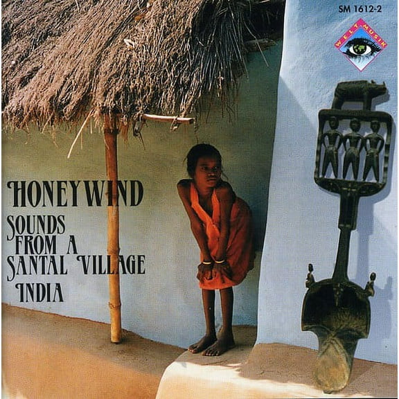 Honeywind - Sounds from a Santal Vill - Music & Performance - CD