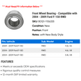 thumbnail image 2 of Front Wheel Bearing - Compatible with 2004 - 2009 Ford F-150 RWD 2005 2006 2007 2008, 2 of 2