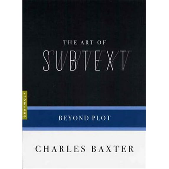 Pre-Owned The Art of Subtext: Beyond Plot (Paperback) 1555974732 9781555974732