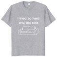 thumbnail image 1 of Camiseta I Tried So Hard And Got divertida camiseta Humor chistes manga corta informal de algodón Unisex camisetas de gran tamaño talla europea, 1 of 7