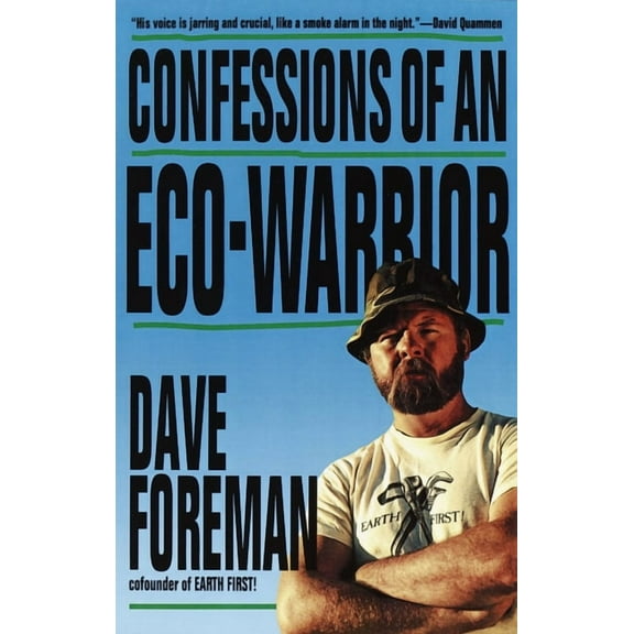 Confessions of an Eco-Warrior, (Paperback)