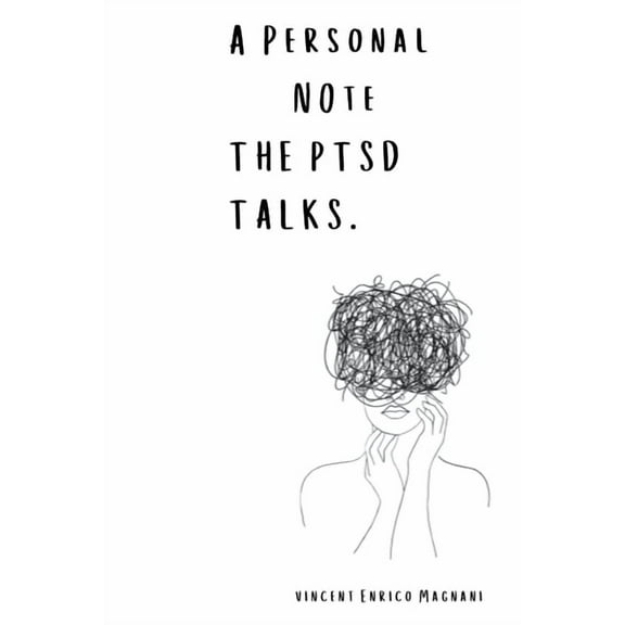 A Personal Note The PTSD talks, (Paperback)