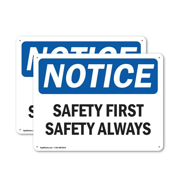 (2 Pack) Safety First Safety Always OSHA Notice Sign 18 Inch X 12 Inch Indoor / Outdoor Rust-Free Aluminum Metal Signs for Workplace, Workshop, and Construction Site, Made in the USA