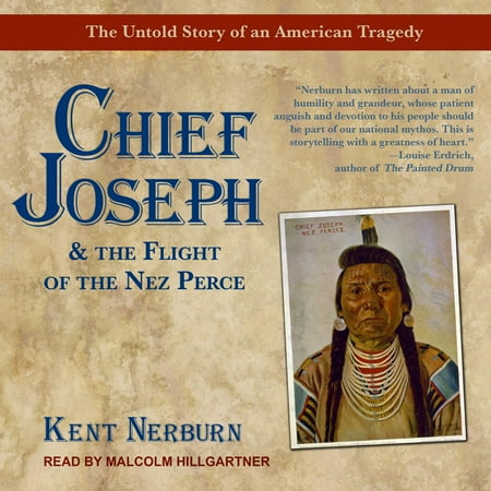 Chief Joseph Amp The Flight Of The Nez Perce The Untold