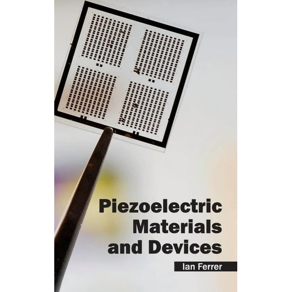 Piezoelectric Materials and Devices, (Hardcover)