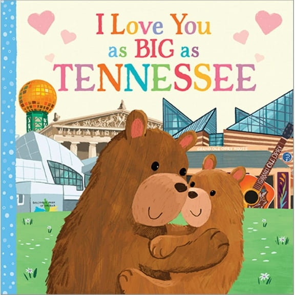 I Love You As Big As Tennessee (Board Book)