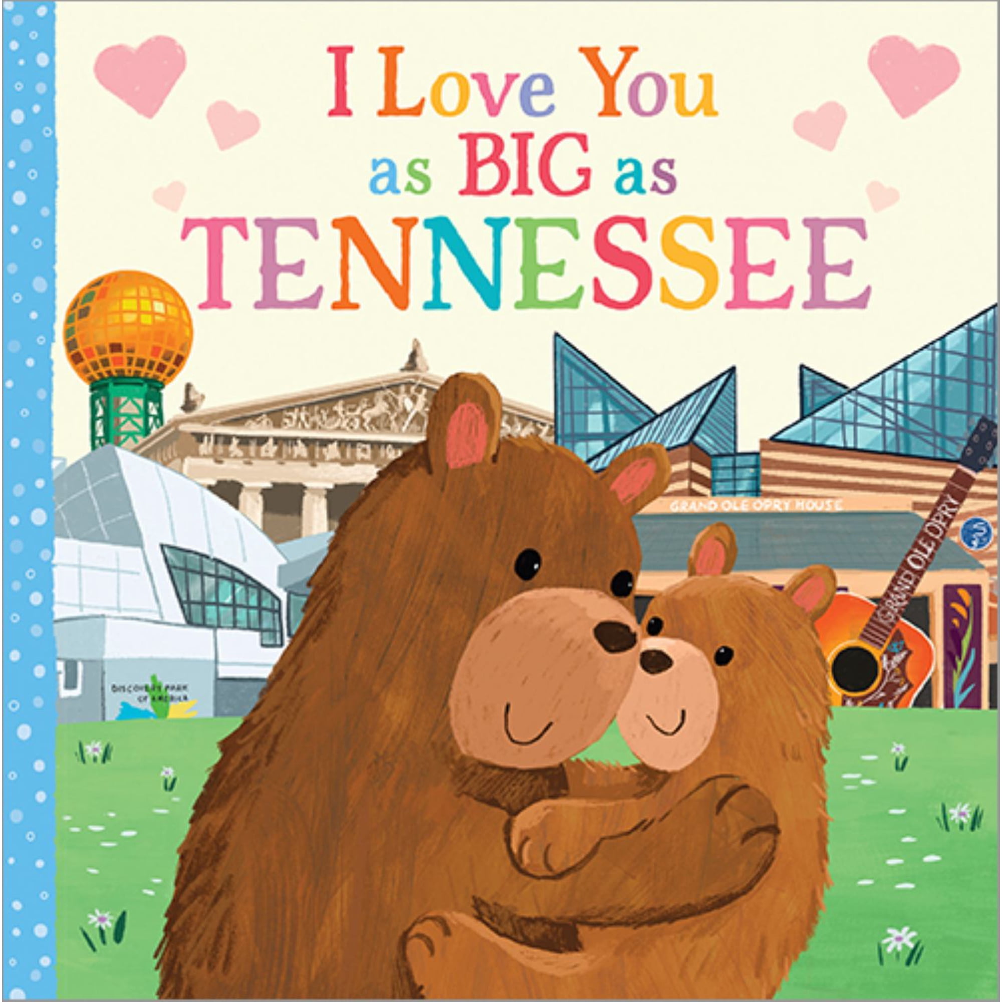 I Love You As Big As Tennessee (Board Book)