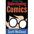 thumbnail image 1 of Pre-Owned Understanding Comics: The Invisible Art (Paperback) 006097625X 9780060976255, 1 of 1