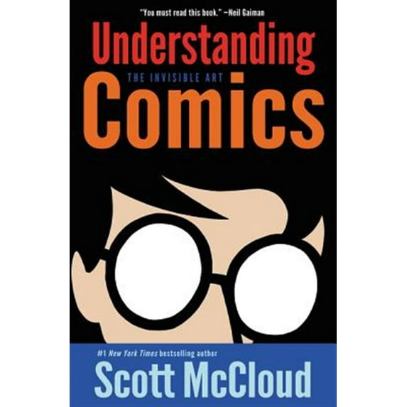 Pre-Owned Understanding Comics: The Invisible Art (Paperback) 006097625X 9780060976255