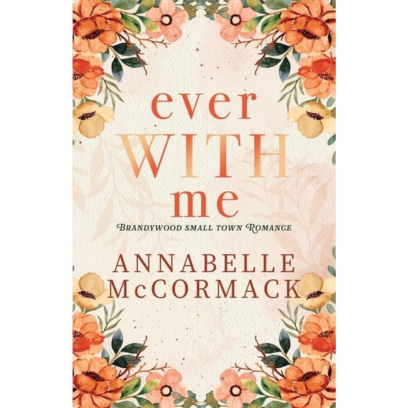Ever With Me, (Paperback)