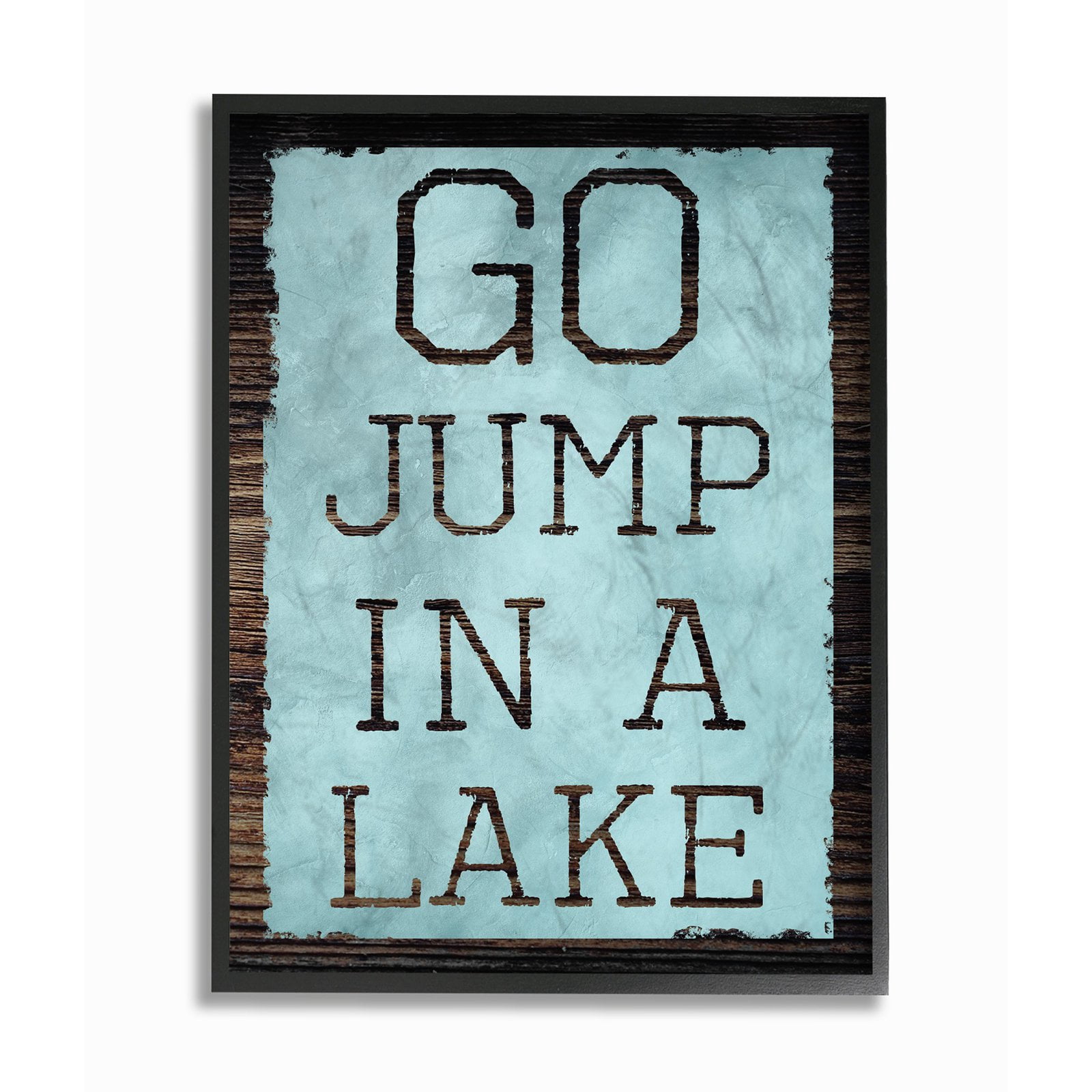 The Stupell Home Decor Collection Go Jump In A Lake Framed Wall Art