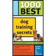 thumbnail image 1 of 1000 Best Dog Training Secrets (1000 Best), 1 of 2