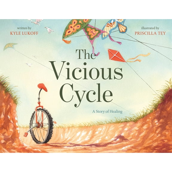 The Vicious Cycle: A Story of Healing, (Hardcover)