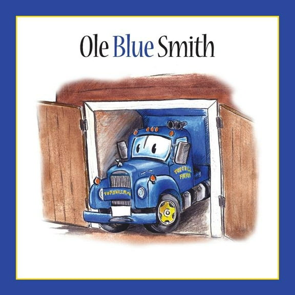 OLE Blue Ole Blue Smith, Book 1, (Paperback)