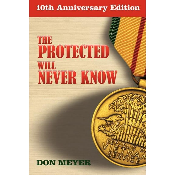 The Protected Will Never Know