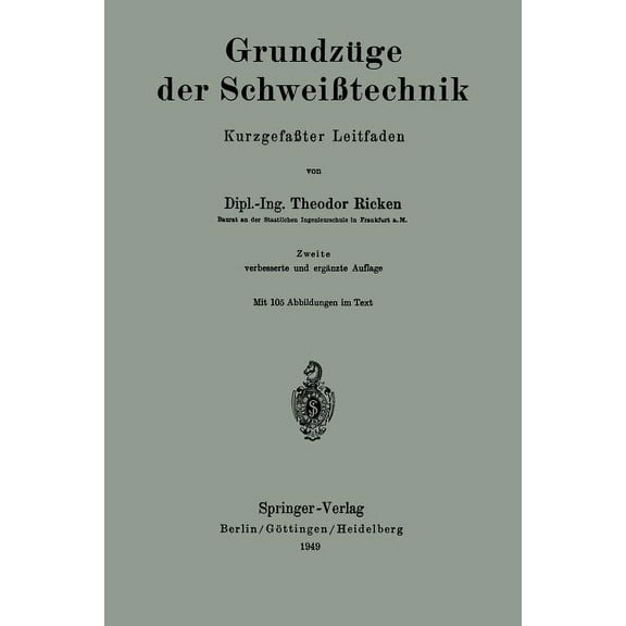 Grundzüge Der Schweißtechnik: Kurzgefaßter Leitfaden, (Paperback)
