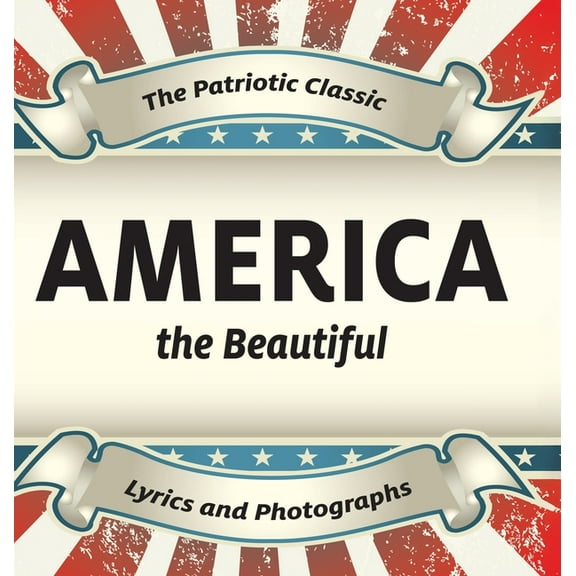 America the Beautiful, (Hardcover)