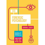 Forensic Psychology (Macmillan Insights in Psychology series)