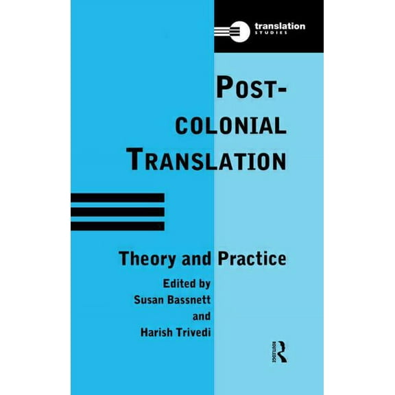 Translation Studies Postcolonial Translation: Theory and Practice, (Paperback)