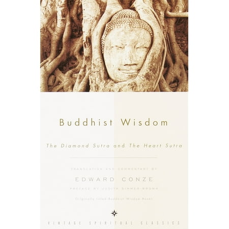 Buddhist Wisdom : The Diamond Sutra and The Heart Sutra