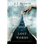 Pre-Owned The God of Lost Words (Paperback 9781984806413) by A J Hackwith